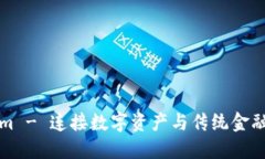 Tokenim - 连接数字资产与传
