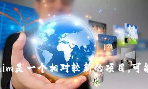 截至我最新的知识更新（2023年10月），Tokenim 3.0版本的信息尚不明确，可能需要你访问官方网站或相关社区获取最新的消息。Tokenim是一个相对较新的项目，可能会有新版本的发布。建议关注他们的官方渠道，以获得最新的更新和发布信息。若您有进一步的问题或需要了解其它内容，欢迎随时提问！